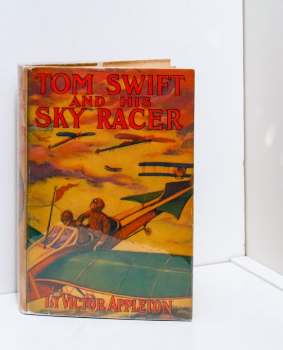 Tom Swift and His Sky Racer Vintage hardcover in original dust jacket [1926] First edition, later printing Children’s series book #9