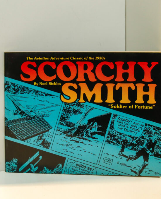 Scorchy Smith vol. I “Soldier of Fortune” [1977] Likely first edition Vintage 92 page paperback