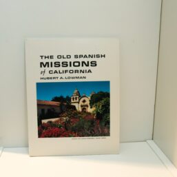 The Old Spanish Missions of California 1999 Vintage board covered guidebook