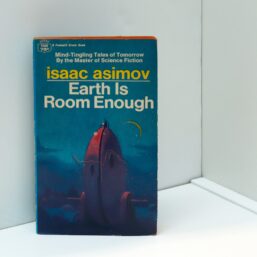 Isaac Asimov story collection "Earth is Room Enough" [1961] 15 science fiction and fantasy stories and two pieces comic verse