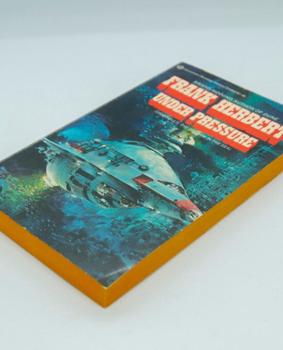 Frank Herbert “Under Pressure” 1974 [Originally released as: ‘The Dragon in the Sea”] Vintage paperback