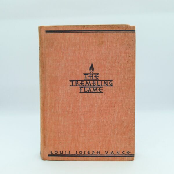 Louis Joseph Vance 1st ed. "The Trembling Flame" 1931 Vintage
