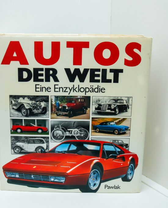 Autos of the World [1990] Motorcar encyclopedia First edition 608 pages 1,000s of photographs German language, no English