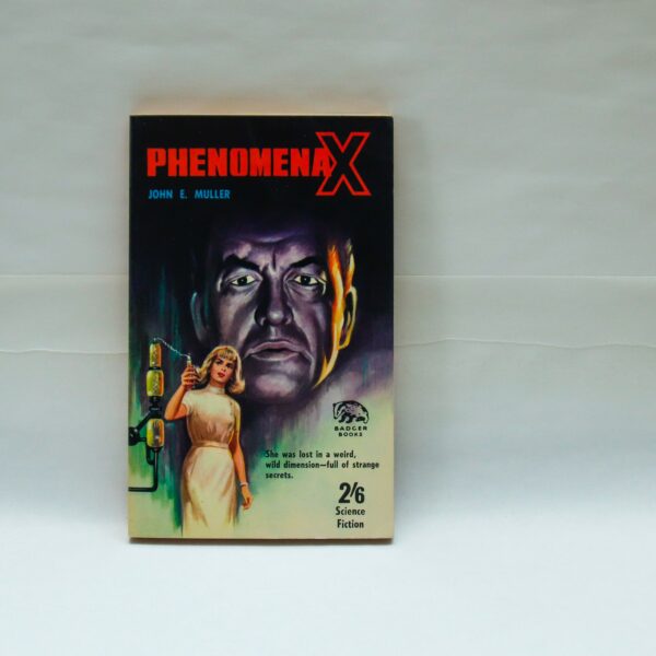 Sensationalistic science fiction "Phenomena X" [1966] Could reality as she knew ever be the same again?!?  Unread vintage paperback