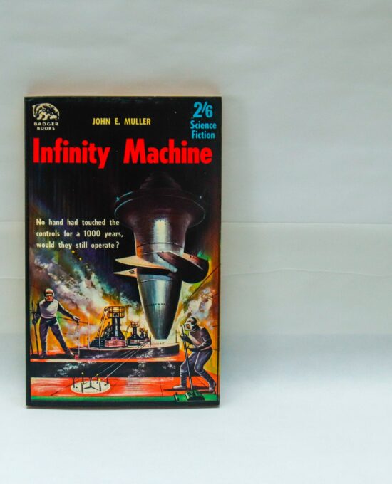 Sensationalistic science fiction “Infinity Machine” [1962] Read about a 1,000 year old machine!  Appears unread!