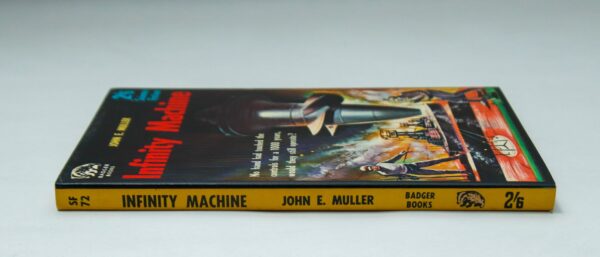Sensationalistic science fiction "Infinity Machine" [1962] Read about a 1,000 year old machine!  Appears unread! - Image 3