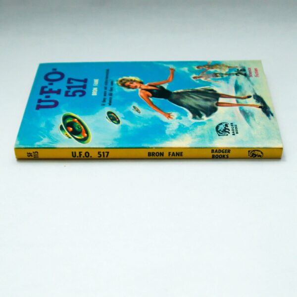 Campy pulp science fiction "UFO 517" [1965] Bron Fane Appears unread! - Image 3