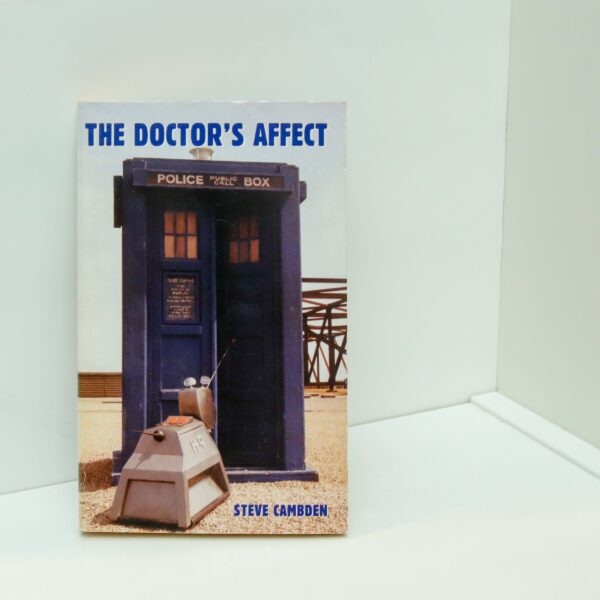The Doctor's Affect [1999] First edition vintage British paperback Memoir of K-9's operator on the sets of Doctor Who Rare volume