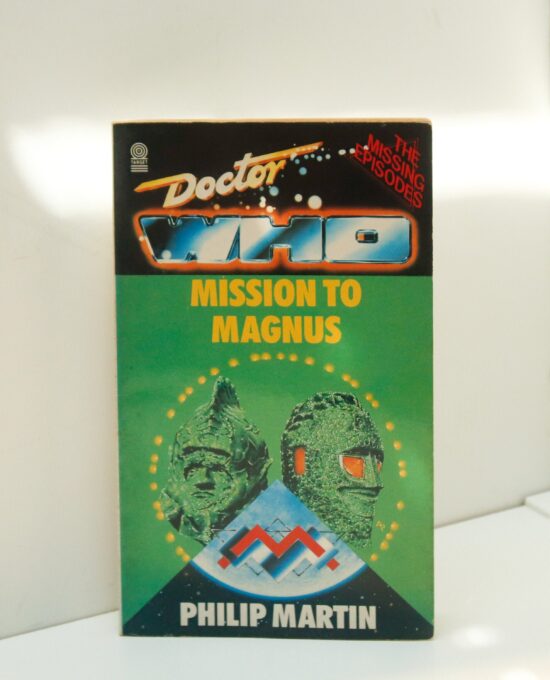 1990 1st ed. Doctor Who “The Mission to Magnus” Novelization of a “missing episode” from the 1985 season Sixth Doctor First Edition UK