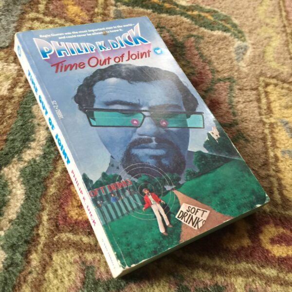 Philip K Dick "Time Out Of Joint" [1979] First edition thus Vintage paperback by Dell