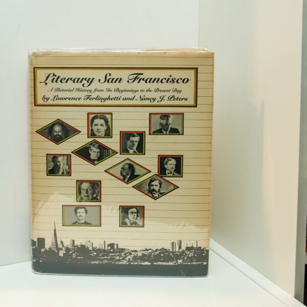 Literary San Francisco [1980] First edition A pictorial history Illustrated coffee table history book