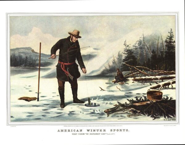 Dad Gifts American Winter Sports "Trout Fishing on Chateaugay Lake (Franklin Co. NY)" Currier & Ives [1856] 15 x 11.5" vintage book plate
