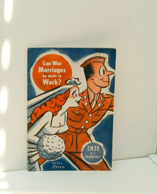 World War II 1944 GI Roundtable Pamphlet EM30 Can War Marriages be Made to Work