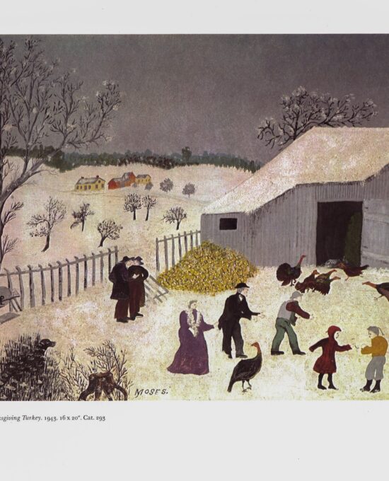 Grandma Moses “Thanksgiving Turkey / The Old Oaken Bucket in Winter” [1943/50] Vintage book page 13 x 12″