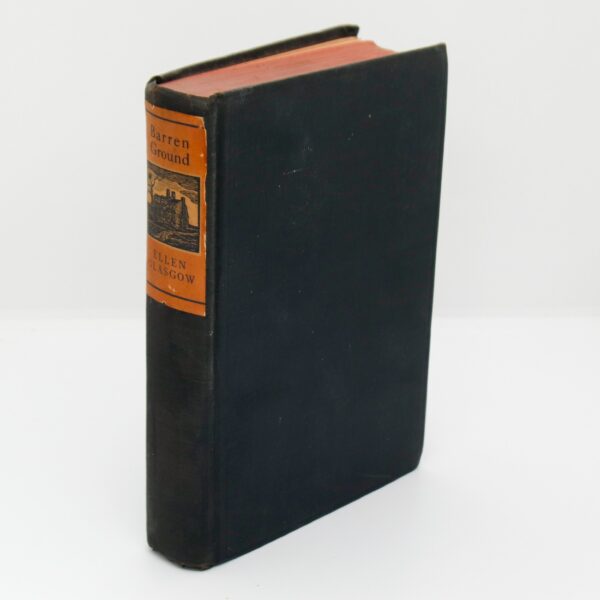 Ellen Glasgow "Barren Ground" First edition 1925 Vintage cloth wrapped hardcover Pulitzer Prize winnning author