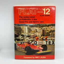 Flat-12 Ferrari's 3-litre Grand Prix & Sports Cars First edition 1981 Alan Henry Niki Lauda Vintage hardcover