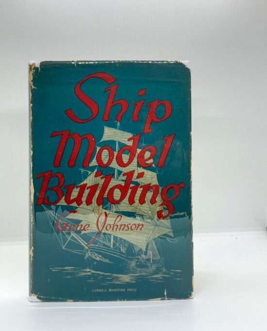 Dad Gifts Ship Model Building Gene Johnson 1943 First edition Vintage hardcover + 2 fold-out plans