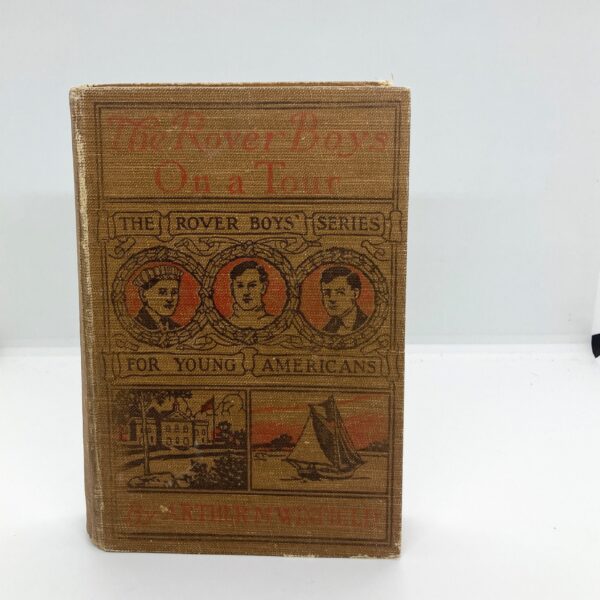 The Rover Boys on A Tour 1916 First edition Cloth-wrapped antique children's series book