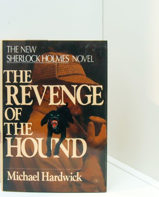 The Revenge of the Hound Sherlock Holmes 1987 First edition hardcover Michael Hardwick Sequel to “The Hound of the Baskervilles”