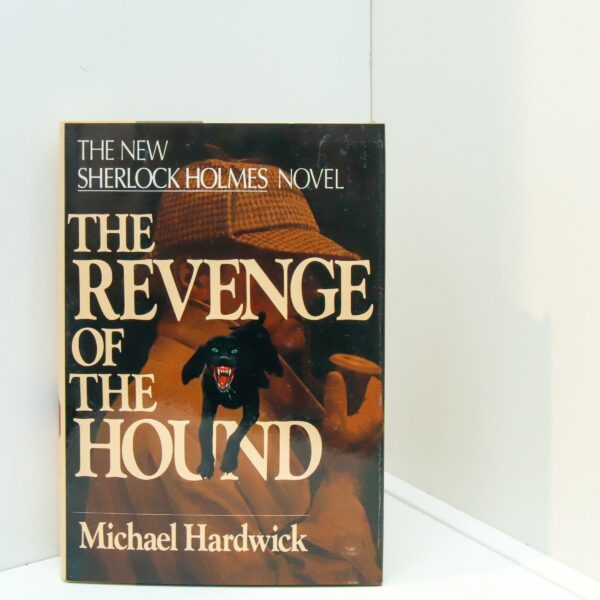 The Revenge of the Hound Sherlock Holmes 1987 First edition hardcover Michael Hardwick Sequel to "The Hound of the Baskervilles" - Image 2