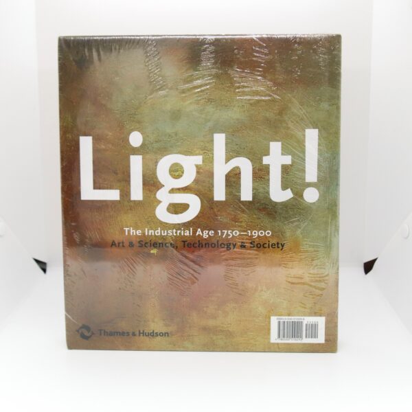 Light The Industrial Age 1750-1900 Art & Science, Technology and Society 2001 Sealed new Andreas Bluhm Louise Lippincott Coffee table book