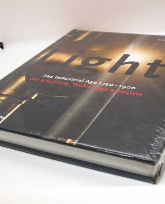 Light The Industrial Age 1750-1900 Art & Science, Technology and Society 2001 Sealed new Andreas Bluhm Louise Lippincott Coffee table book