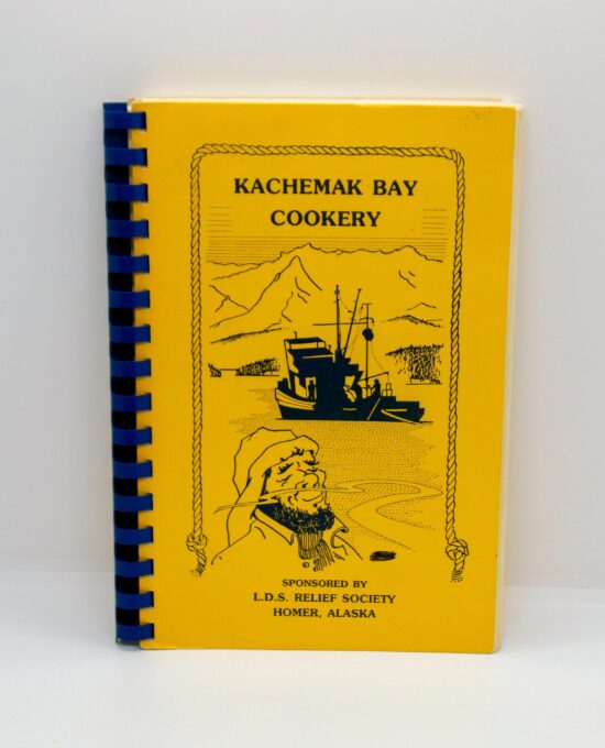 Folk cookbook “Kachemak Bay Cookery” Alaskan recipes 1989 2nd printing of 401 books 154 pages