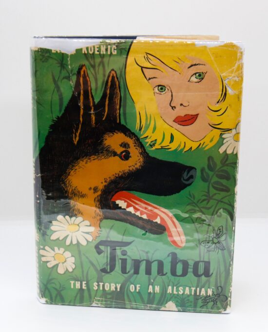 German children’s tale “Timba – The Story of an Alsatian” First edition 1961 English translation