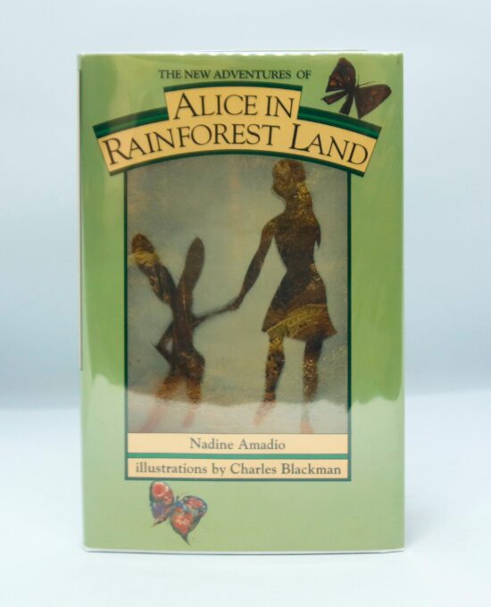 The New Adventures of Alice in Rainforest Land 1988 First edition vintage hardcover The White Rabbit and the Cheshire Cat are back!