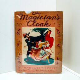 "The Magician's Cloak" Vintage children's hardcover Illustrated by Dorothea Cooke First edition