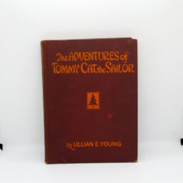 The Adventures of Tommy Cat the Sailoer 1928 First edition Illustrated children's hardcover stroybook