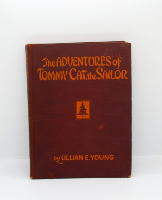 The Adventures of Tommy Cat the Sailoer 1928 First edition Illustrated children’s hardcover stroybook