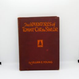 The Adventures of Tommy Cat the Sailer 1928 First edition Illustrated children's hardcover