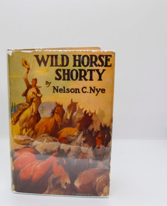 Horse lover story “Wild Horse Shorty” First edition cloth wrapped children’s adventure story 1944