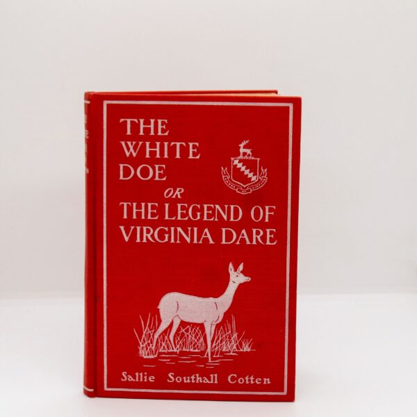 Sallie Southall Cotten "The White Dow" 1901 First edition presentation copy antique cloth wrapped hardcover Illustrated