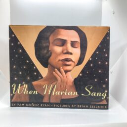 When Marian Sang 2002 First edition Vintage illustrated children's book
