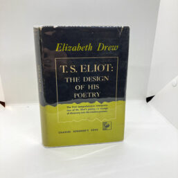 T.S. Eliot: The Design of His Poetry 1953 vintage hardcover