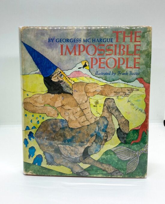 Georgess McGargue “The Impossible People” First edition 1972 Illustrations by Frank Bozzo Vintage hardcover