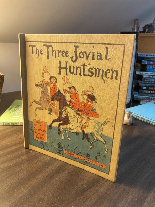 Randolph Caldecott "The Three Jovial Huntsmen" Vintage pictorial cloth-wrapped hardcover Undated early edition