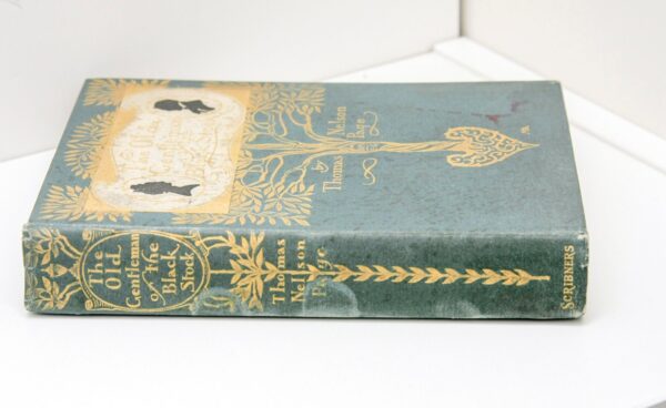 The Old Gentleman of the Black Stock 1901 First edition thus Thomas Nelson Page Decorated pretty book - Image 3