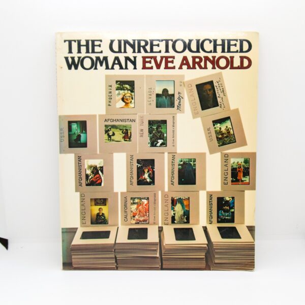 Eve Arnold "The Unretouched Woman" 1976 First edition paperback photography book Full-color & black and white photographs