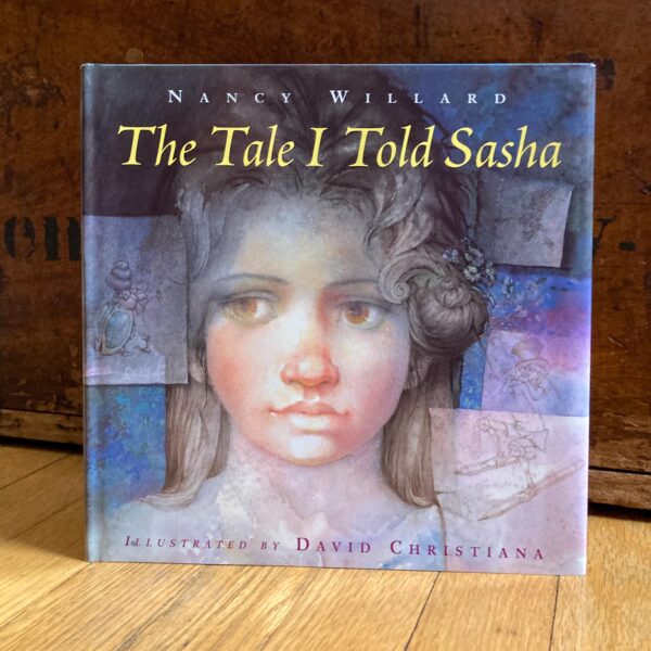 Unread vintage children's hardcover story book "The Tale I Told Sasha" Nancy Willard First Edition 1999