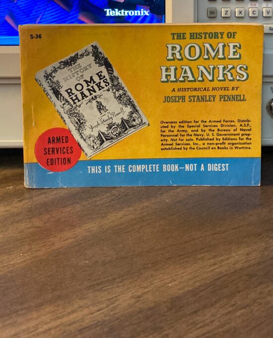 Armed Services Edition “The History of Rome Hanks” Joseph Stanley Pennell 1945 Vintage paperback book Civil War Tales