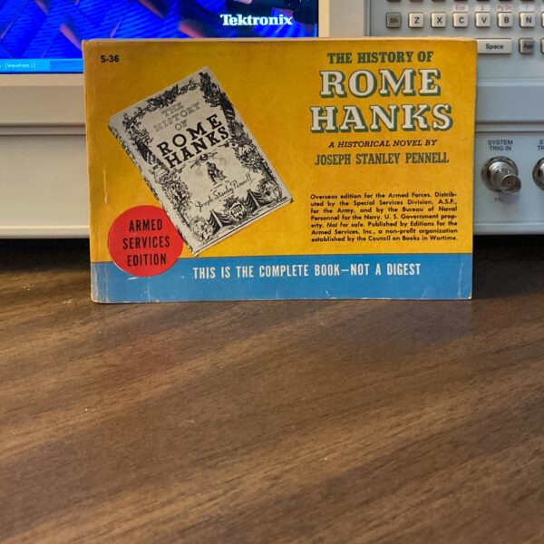 Armed Services Edition "The History of Rome Hanks" Joseph Stanley Pennell 1945 Vintage paperback book Civil War Tales