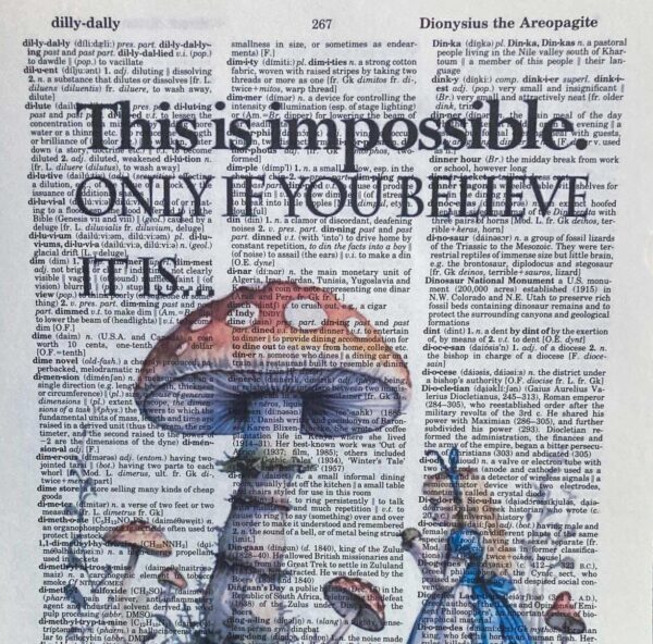 Alice in Wonderland "Impossible?  Only if you believe it is." Original art print on unique vintage dictionary page