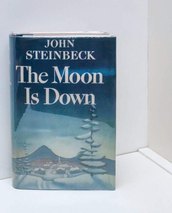 The Moon is Down John Steinbeck First edition hardcover, second state 1942 In custom printed facsimile first-edition dust wrapper