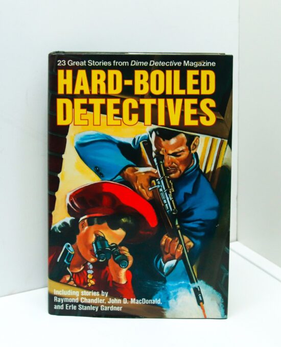 1st ed. “Hard-Boiled Detectives: 23 Great Stories from Dime Detective Magazine” Raymond Chandler Philip Marlowe
