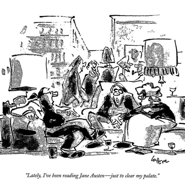 Literary humor "Lately, I've been reading Jane Austen..." Vintage book page New Yorker