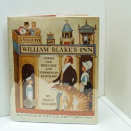 Nancy Willard "A Visit to William Blake's Inn" First British edition 1981 hardcover