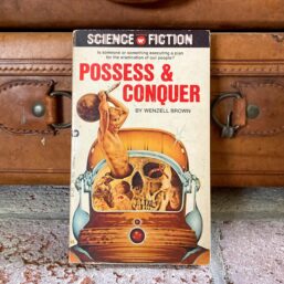Cheesy vintage sci fi "Possess & Conquer" First edition 1975 vintage paperback Charles Moll cover